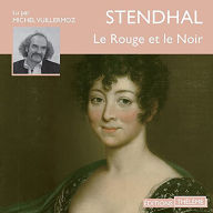 Le rouge et le noir (Abridged)