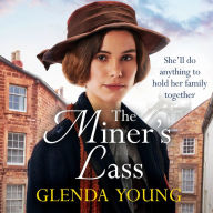 The Miner's Lass: A compelling saga of love, sacrifice and powerful family bonds