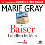 Baiser: la belle et les bêtes