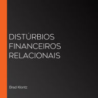 Distúrbios financeiros relacionais (Abridged)