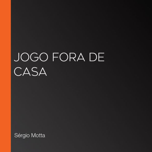 Jogo fora de casa (Abridged)