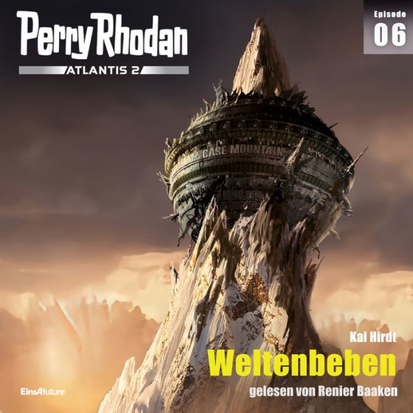 Perry Rhodan Atlantis 2 Episode 06: Weltenbeben (Abridged)