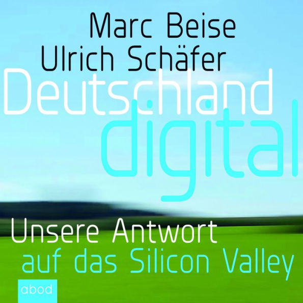 Deutschland digital: Wer macht das Geschäft in unserem Land?