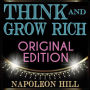 Think and Grow Rich - Original Edition