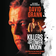 Killers of the Flower Moon (French Language Edition)