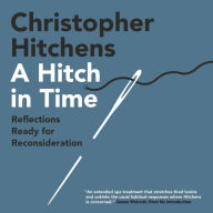 A Hitch in Time: Reflections Ready for Reconsideration