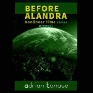 Before Alandra: Nonlinear Time Series Prequel