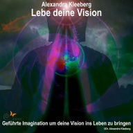 Lebe deine Vision