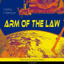 Arm of the Law