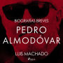 Biografías breves - Pedro Almodóvar