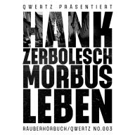 Morbus Leben: Räuberhörbuch/003