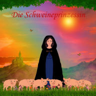 Die Schweineprinzessin