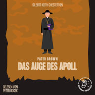 Das Auge des Apoll: Pater Brown