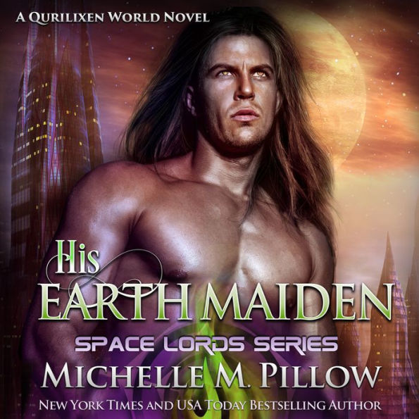 His Earth Maiden: A Qurilixen World Novel