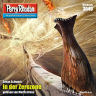 Perry Rhodan 3049: In der Zerozone: Perry Rhodan-Zyklus 