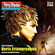 Perry Rhodan 3154: Horis Erinnerungen: Perry Rhodan-Zyklus 