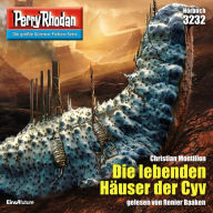 Perry Rhodan 3232: Die lebenden Häuser der Cyv: Perry Rhodan-Zyklus 