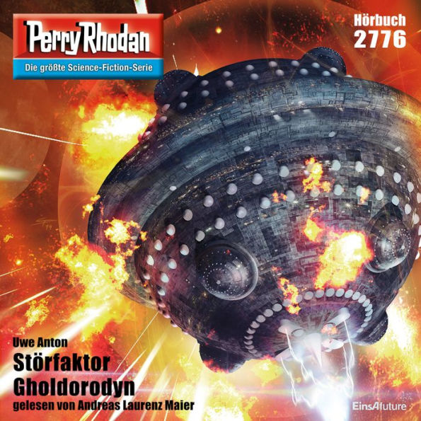 Perry Rhodan 2776: Störfaktor Gholdorodyn: Perry Rhodan-Zyklus 