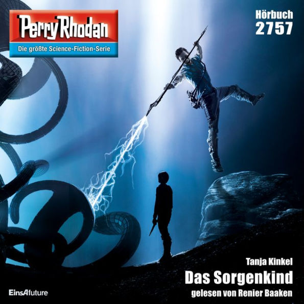 Perry Rhodan 2757: Das Sorgenkind: Perry Rhodan-Zyklus 