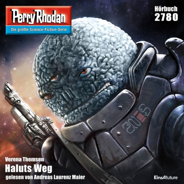 Perry Rhodan 2780: Haluts Weg: Perry Rhodan-Zyklus 