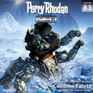 Perry Rhodan Neo 83: Callibsos Fährte: Die Zukunft beginnt von vorn