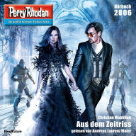 Perry Rhodan 2806: Aus dem Zeitriss: Perry Rhodan-Zyklus 