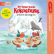 Alles klar! Der kleine Drache Kokosnuss erforscht das ewige Eis