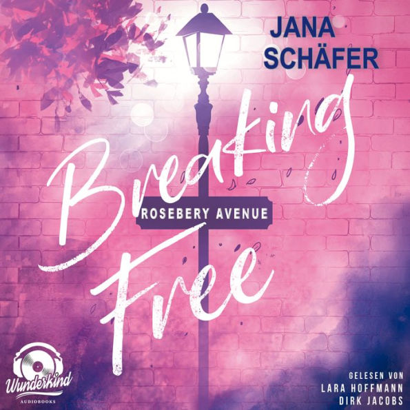 Breaking Free - Rosebery Avenue, Band 2 (Ungekürzt)