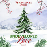 Undeveloped Love: Book 5