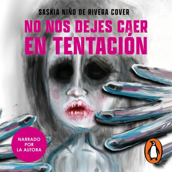 No nos dejes caer en tentación: Trata, pedofilia y corrupción de menores: historias y reflexiones de quienes la ejercen y quienes la sobreviven