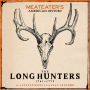 MeatEater's American History: The Long Hunters (1761-1775)