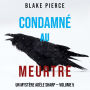 Condamné au meurtre (Un Mystère Adèle Sharp - Volume 5): Narration par une voix synthétisée