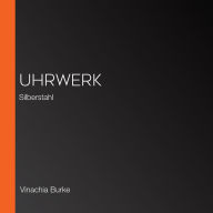 Uhrwerk: Silberstahl