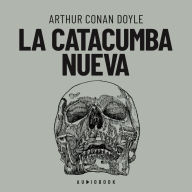 La catacumba nueva (Completo)