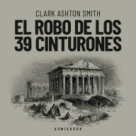 El robo de los 39 cinturones