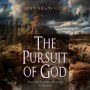 The Pursuit of God: Unabridged