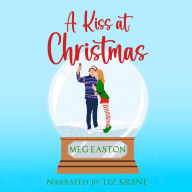 A Kiss at Christmas: A Sweet Beach Romance