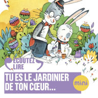 Pompon (Tome 2) - Tu es le jardinier de ton c¿ur... (ou le secret du bonheur)