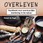 Overleven: Handboek voor avontuurlijke overleving in de natuur