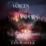 Voices in the Vapors