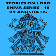 Stories on lord Shiva series-15: From various sources of Shiva Purana
