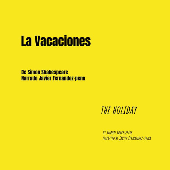 Las Vacaciones: The Holiday