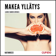 Makea yllätys - ja muita tarinoita Cupidolta