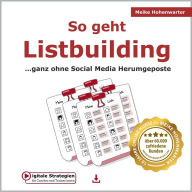 So geht Listbuilding: ...ganz ohne Social Media Herumgeposte