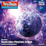 Perry Rhodan 2819: Nacht über Phariske-Erigon: Perry Rhodan-Zyklus 