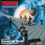 Perry Rhodan 1805: Arsenal der Macht: Perry Rhodan-Zyklus 