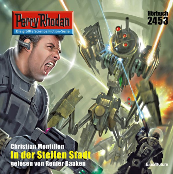 Perry Rhodan 2453: In der Steilen Stadt: Perry Rhodan-Zyklus 