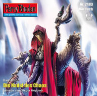 Perry Rhodan 2483: Die Nadel des Chaos: Perry Rhodan-Zyklus 