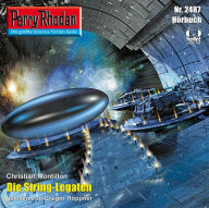 Perry Rhodan 2487: Die String-Legaten: Perry Rhodan-Zyklus 