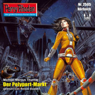 Perry Rhodan 2505: Der Polyport-Markt: Perry Rhodan-Zyklus 